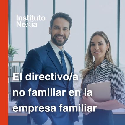 El directivo/a no familiar en la empresa familiar